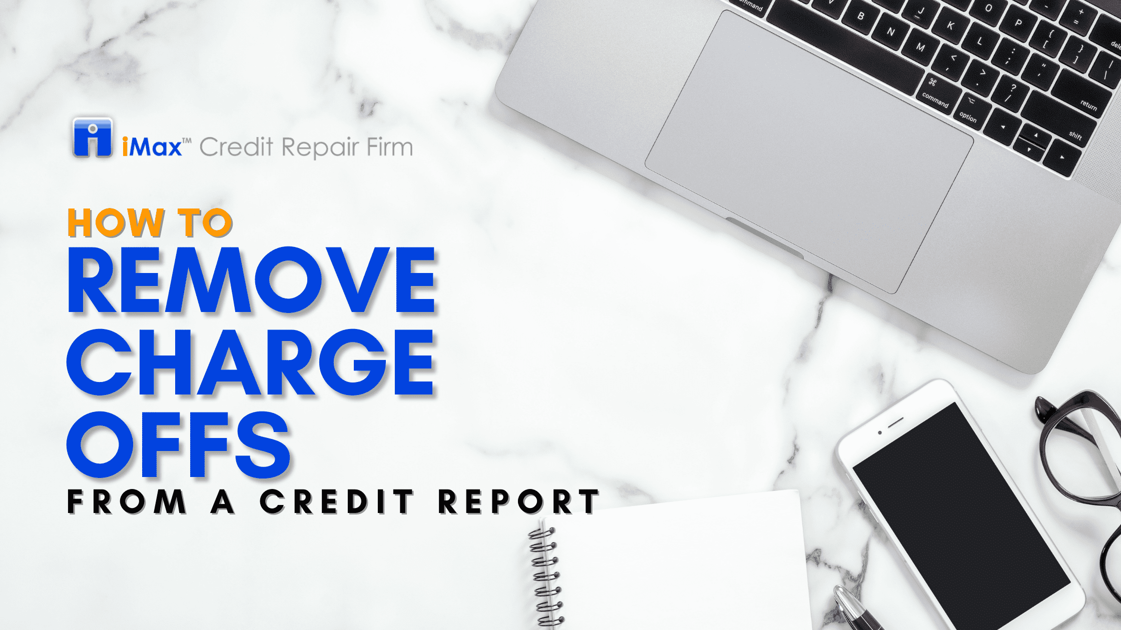 How to Remove ChargeOffs From Your Credit Report